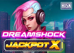Dreamshock Jackpot X
